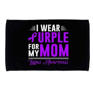 I Wear Purple For My Mom Lupus Awareness Month Microfiber Hand Towel