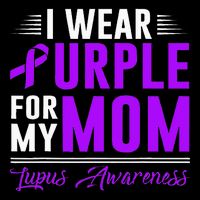 I Wear Purple For My Mom Lupus Awareness Month Kids T-Shirt