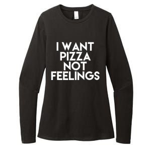 I Want Pizza Not Feelings Womens CVC Long Sleeve Shirt