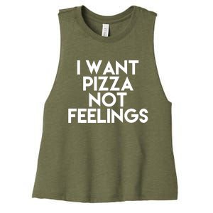 I Want Pizza Not Feelings Women's Racerback Cropped Tank