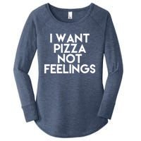 I Want Pizza Not Feelings Women's Perfect Tri Tunic Long Sleeve Shirt