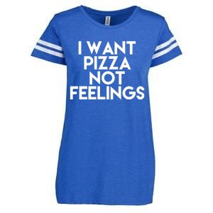 I Want Pizza Not Feelings Enza Ladies Jersey Football T-Shirt