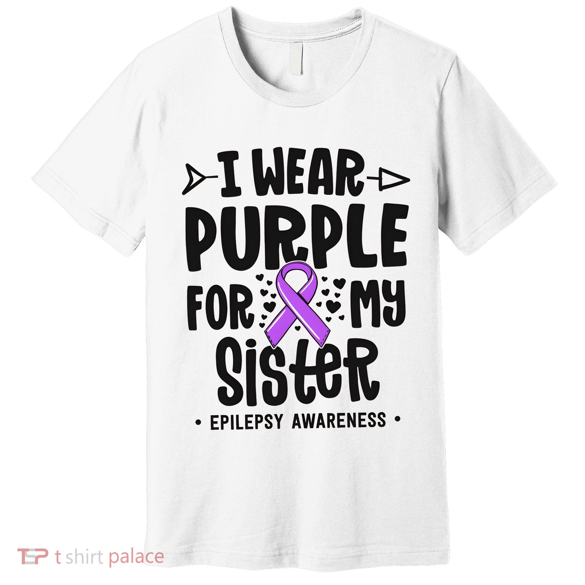 I Wear Purple For My Sister Epilepsy Awareness Premium T-Shirt