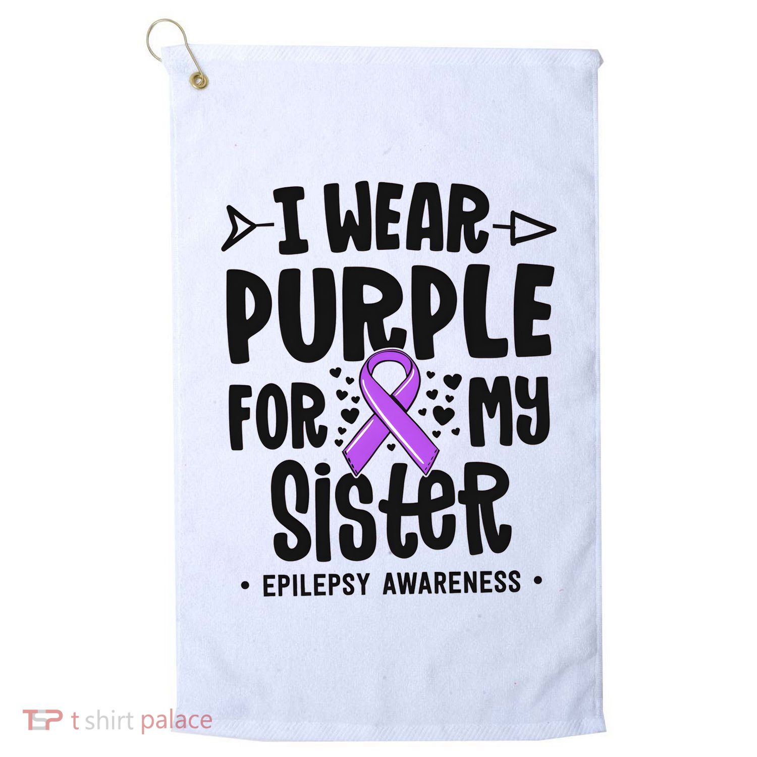 I Wear Purple For My Sister Epilepsy Awareness Golf Towel