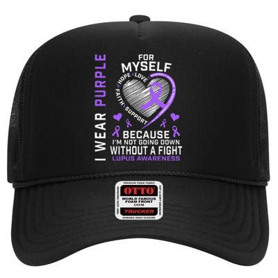 I Wear Purple For Myself Lupus Awareness Warriors Fighters High Crown Mesh Back Trucker Hat