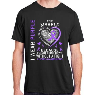 I Wear Purple For Myself Lupus Awareness Warriors Fighters Adult ChromaSoft Performance T-Shirt