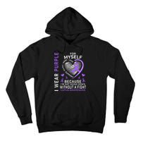 I Wear Purple For Myself Lupus Awareness Warriors Fighters Tall Hoodie