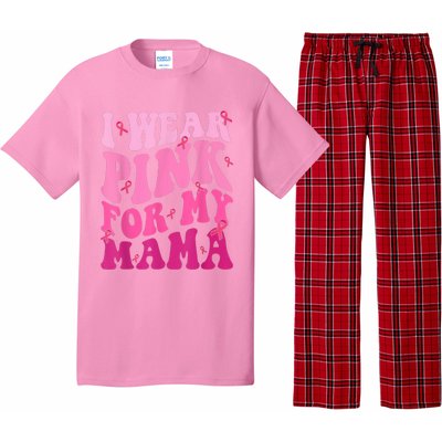 I Wear Pink For My Mama Breast Cancer Support Squads Pajama Set