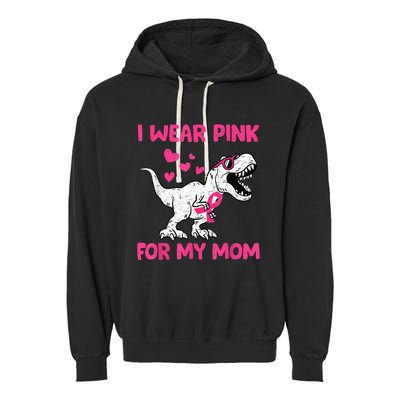 I Wear Pink For My Mom Dinosaur Cute Breast Cancer Awareness Garment-Dyed Fleece Hoodie