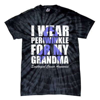 I Wear Periwinkle For My Grandma Esophageal Cancer Awareness Tie-Dye T-Shirt