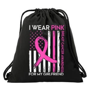 I Wear Pink For My Girlfriend Breast Cancer Awareness Month Drawstring Bag