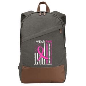 I Wear Pink For My Girlfriend Breast Cancer Awareness Month Cotton Canvas Backpack