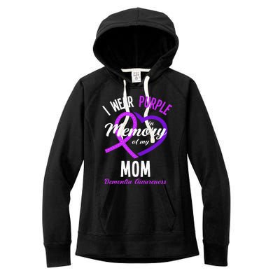 I Wear Purple In Memory For My Mom Dementia Awareness Women's Fleece Hoodie