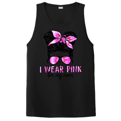 I Wear Pink For My Mom Messy Bun Breast Cancer Awareness PosiCharge Competitor Tank