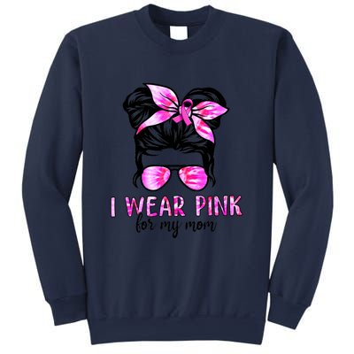 I Wear Pink For My Mom Messy Bun Breast Cancer Awareness Sweatshirt