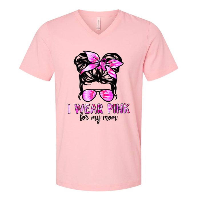 I Wear Pink For My Mom Messy Bun Breast Cancer Awareness V-Neck T-Shirt