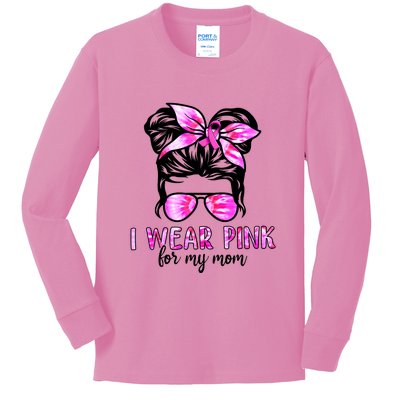 I Wear Pink For My Mom Messy Bun Breast Cancer Awareness Kids Long Sleeve Shirt