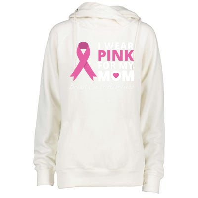 I Wear Pink For My Mom Cute Gift Ribbon Family Love Warrior Womens Funnel Neck Pullover Hood