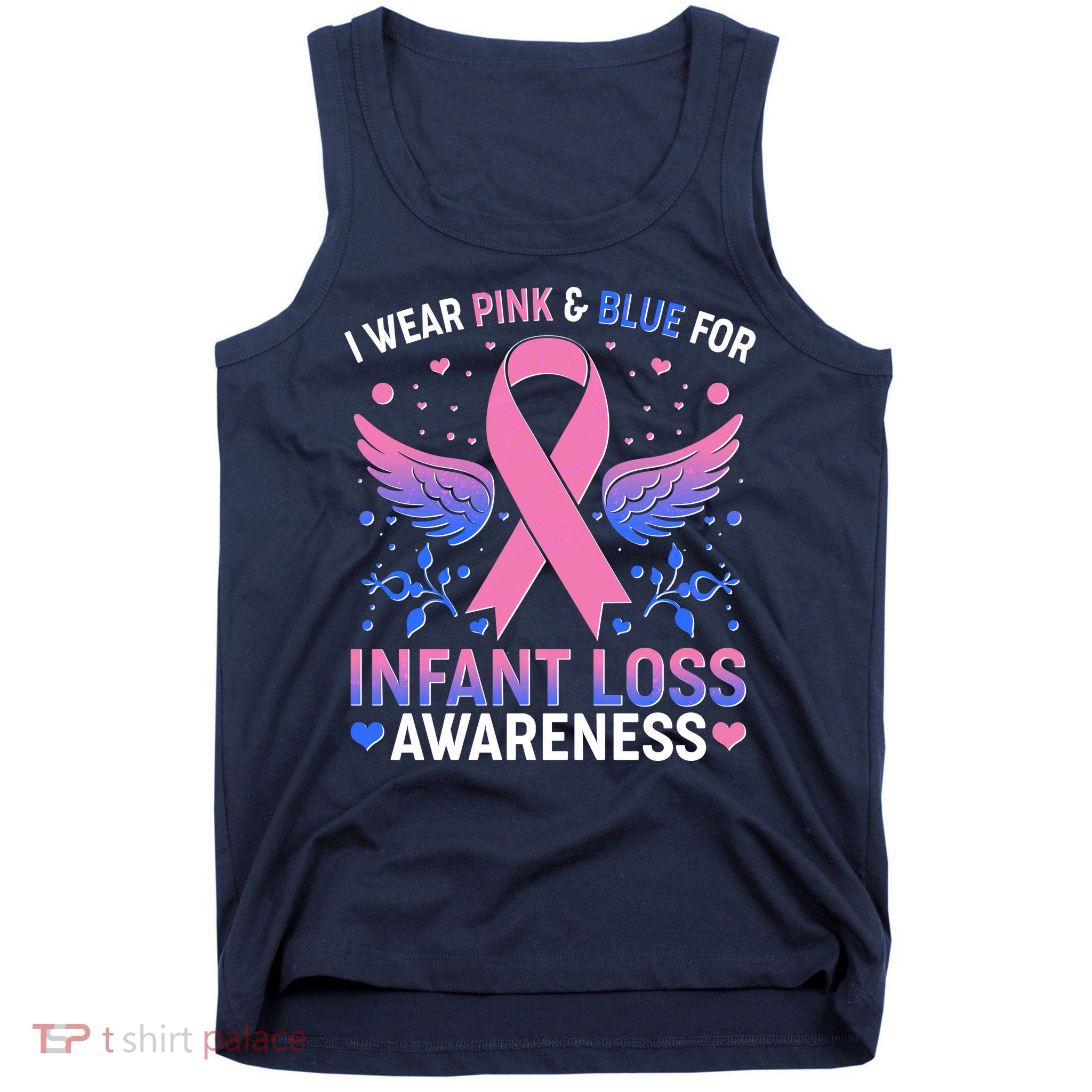 I Wear Pink And Blue For Infant Loss Awareness Tank Top