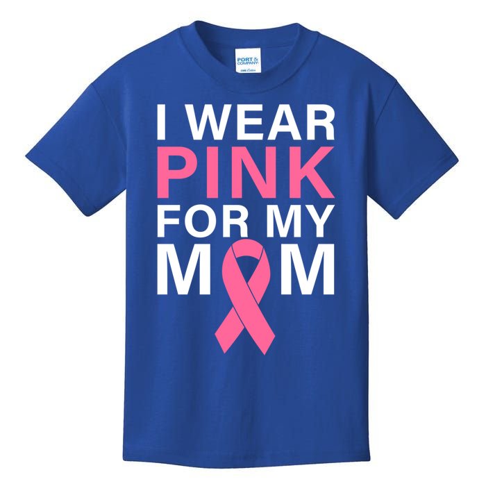 I Wear Pink For My Mom Cute Gift Kids T-Shirt