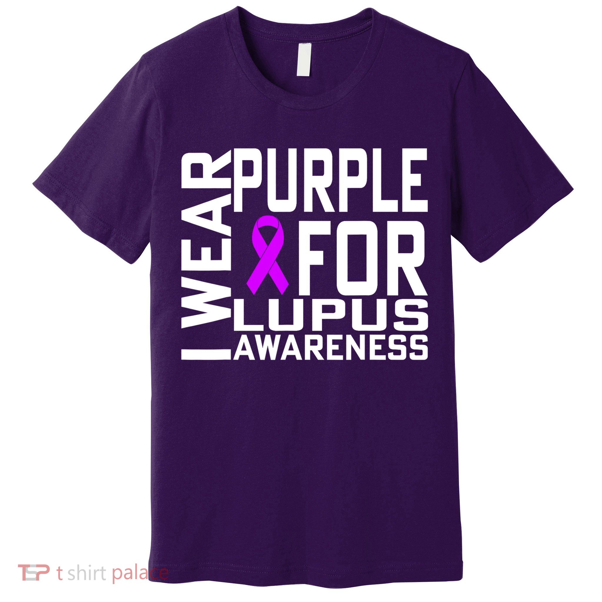 I Wear Purple For Lupus Awareness Month Premium T-Shirt