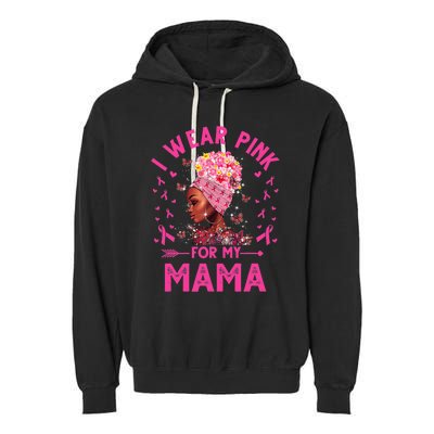 I Weak Pink For My Mama Breast Cancer Awareness Garment-Dyed Fleece Hoodie