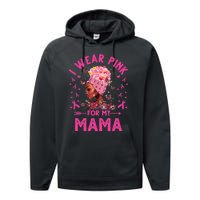 I Weak Pink For My Mama Breast Cancer Awareness Performance Fleece Hoodie