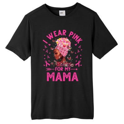 I Weak Pink For My Mama Breast Cancer Awareness Tall Fusion ChromaSoft Performance T-Shirt