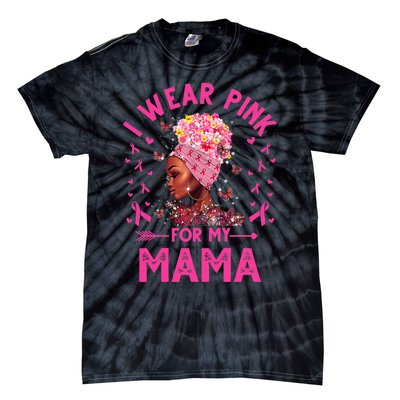 I Weak Pink For My Mama Breast Cancer Awareness Tie-Dye T-Shirt