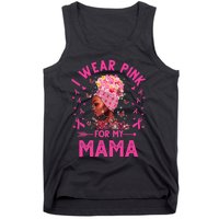 I Weak Pink For My Mama Breast Cancer Awareness Tank Top