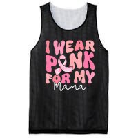 I Wear Pink For My Mama Breast Cancer Groovy Support Squads Mesh Reversible Basketball Jersey Tank