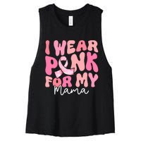 I Wear Pink For My Mama Breast Cancer Groovy Support Squads Women's Racerback Cropped Tank