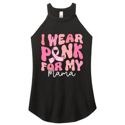 I Wear Pink For My Mama Breast Cancer Groovy Support Squads Women's Perfect Tri Rocker Tank