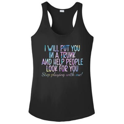 I Will Put You In A Trunk And Help People Look Ladies PosiCharge Competitor Racerback Tank