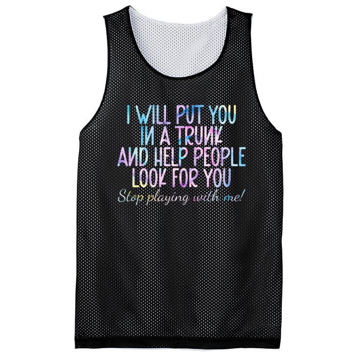 I Will Put You In A Trunk And Help People Look Mesh Reversible Basketball Jersey Tank