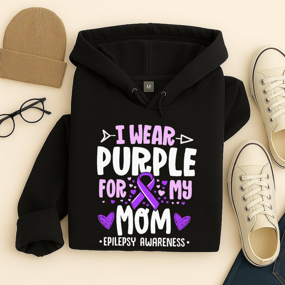 I Wear Purple For My Mom Mother Epilepsy Awareness Month Hoodie
