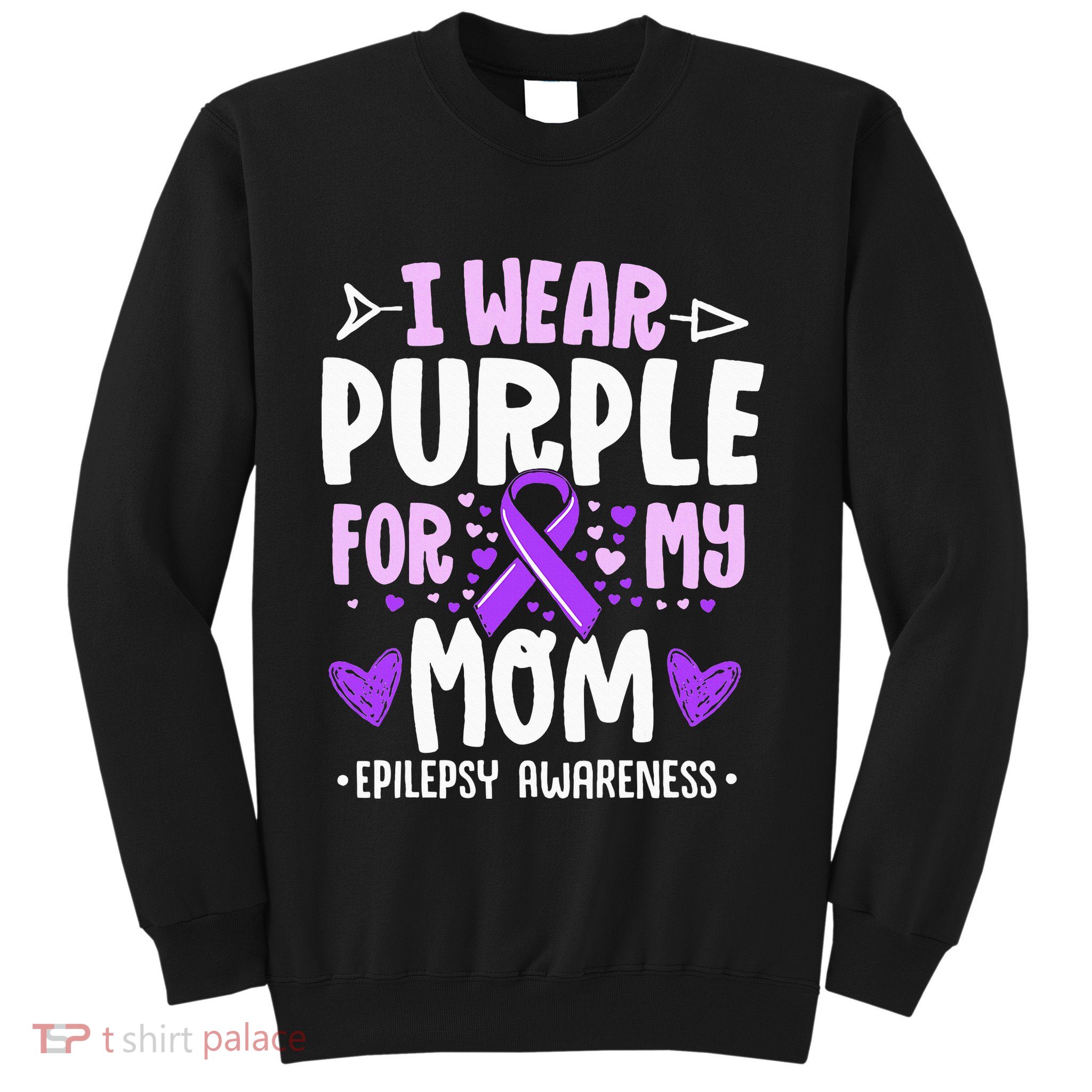 I Wear Purple For My Mom Mother Epilepsy Awareness Month Sweatshirt