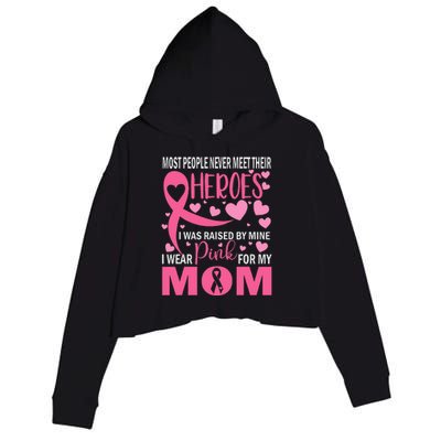 I Wear Pink For My Mom Breast Cancer Awareness Crop Fleece Hoodie