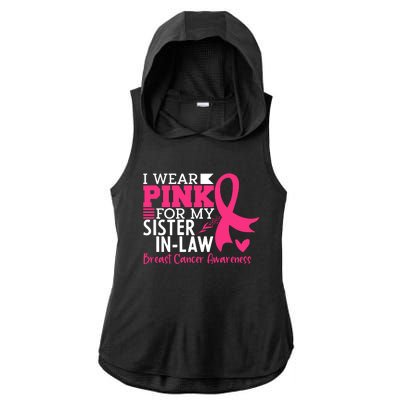 I Wear Pink For My Sister In Law Breast Cancer Awareness Ladies PosiCharge Tri-Blend Wicking Draft Hoodie Tank