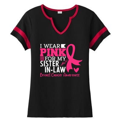 I Wear Pink For My Sister In Law Breast Cancer Awareness Ladies Halftime Notch Neck Tee