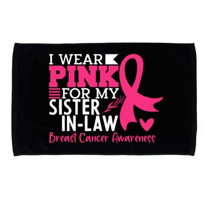 I Wear Pink For My Sister In Law Breast Cancer Awareness Microfiber Hand Towel