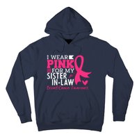 I Wear Pink For My Sister In Law Breast Cancer Awareness Hoodie