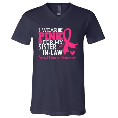 I Wear Pink For My Sister In Law Breast Cancer Awareness V-Neck T-Shirt