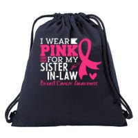 I Wear Pink For My Sister In Law Breast Cancer Awareness Drawstring Bag