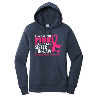 I Wear Pink For My Sister In Law Breast Cancer Awareness Women's Pullover Hoodie