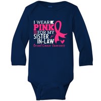 I Wear Pink For My Sister In Law Breast Cancer Awareness Baby Long Sleeve Bodysuit