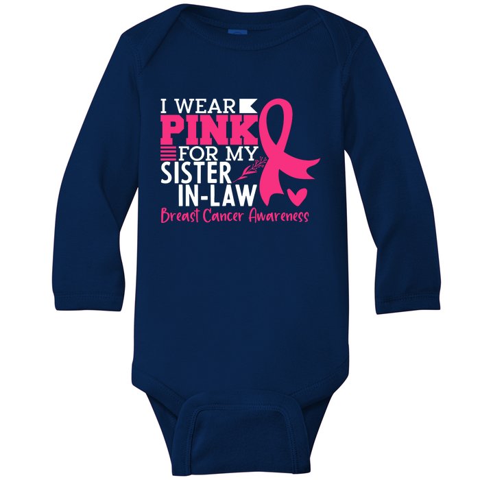 I Wear Pink For My Sister In Law Breast Cancer Awareness Baby Long Sleeve Bodysuit