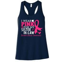 I Wear Pink For My Sister In Law Breast Cancer Awareness Women's Racerback Tank