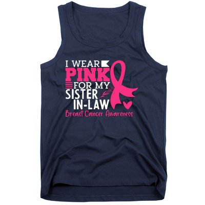 I Wear Pink For My Sister In Law Breast Cancer Awareness Tank Top