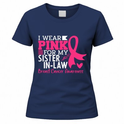 I Wear Pink For My Sister In Law Breast Cancer Awareness Women's T-Shirt